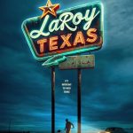 دانلود فیلم LaRoy Texas 2023 لاروی تگزاس